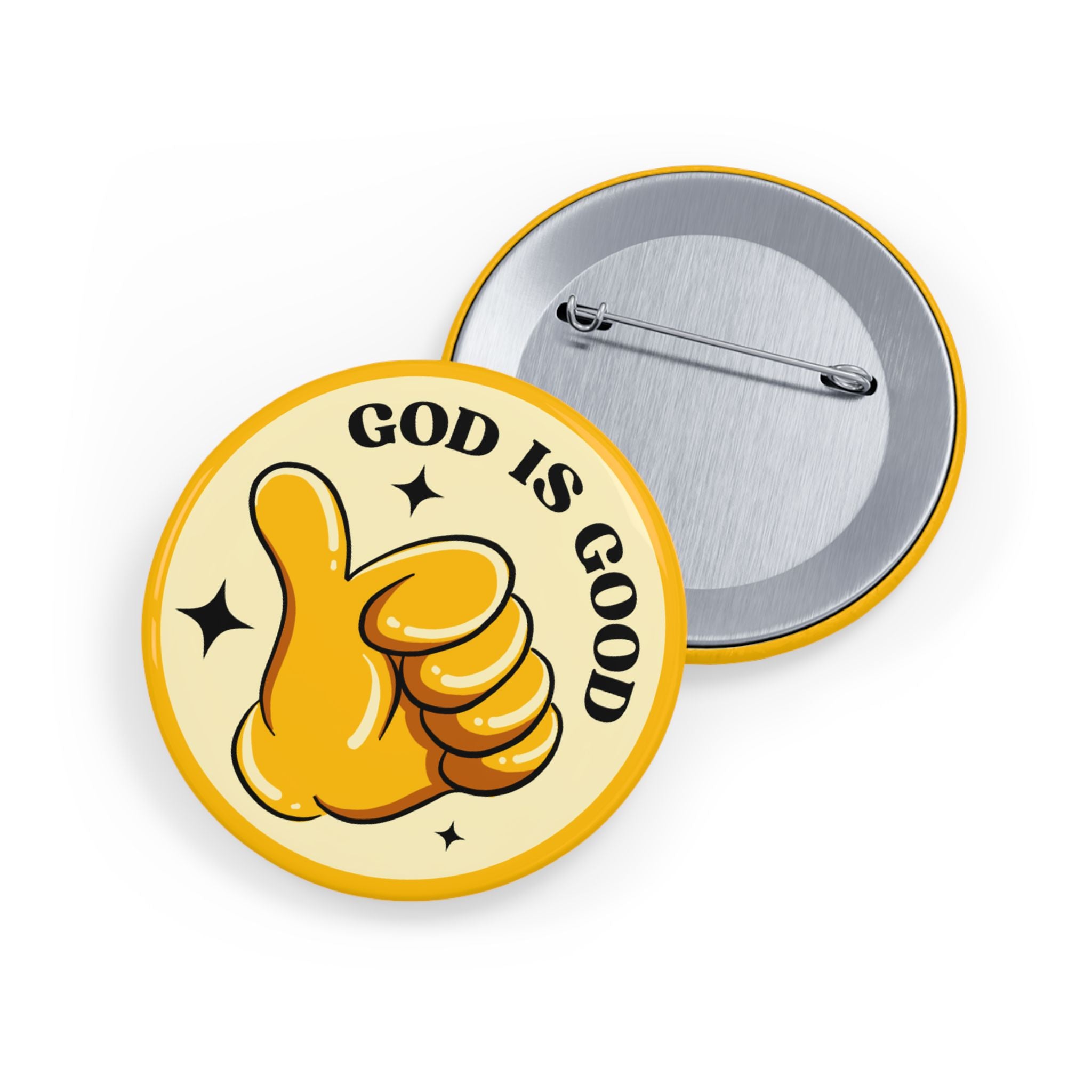 God Is Good Round Pin Buttons